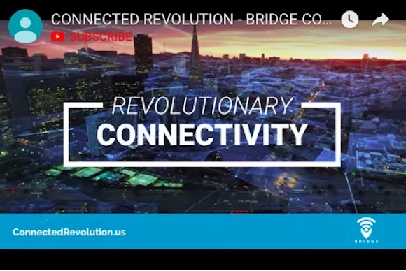 BRIDGE Revolutionary Connectivity