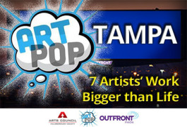 ArtPopTampa -- 7 artists