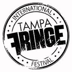 Tampa International Fringe Festival May 12-14