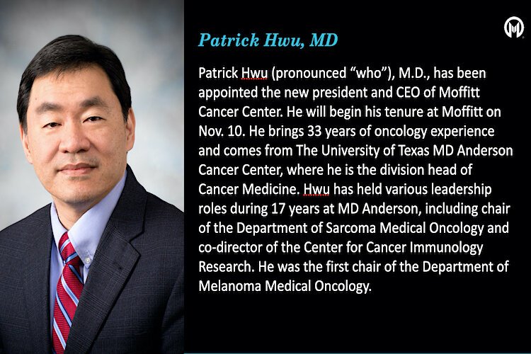 Introducing Dr. Patrick Hwu, new head of Moffitt Cancer Center.