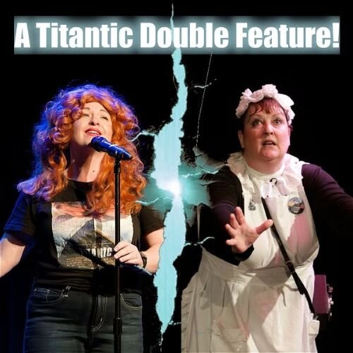 Tampa Fringe marks the 113th anniversary of the sinking of the Titanic with “A Titanic Double Feature," a pair of Titanic-themed one-woman shows
